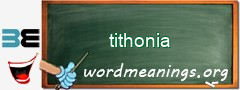 WordMeaning blackboard for tithonia